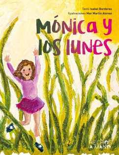 Mónica y los lunes - Borderas Soria, Isabel;Martín Alonso, Mar