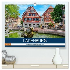 Ladenburg - Spätmittelalter am Neckar (hochwertiger Premium Wandkalender 2025 DIN A2 quer), Kunstdruck in Hochglanz - Calvendo;Bartruff, Thomas