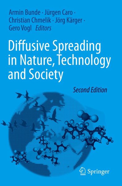 Diffusive Spreading in Nature, Technology and Society Diffusive Spreading in Nature, Technology and Society