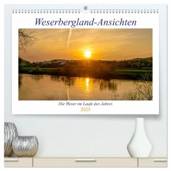 Weserberglandansichten (hochwertiger Premium Wandkalender 2025 DIN A2 quer), Kunstdruck in Hochglanz