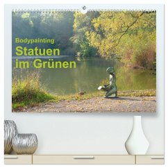 Bodypainting Statuen im Grünen (hochwertiger Premium Wandkalender 2025 DIN A2 quer), Kunstdruck in Hochglanz - Calvendo;Lara, Romana