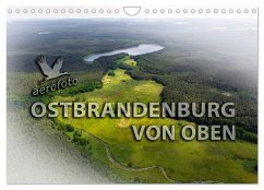 Ostbrandenburg von oben (Wandkalender 2025 DIN A4 quer), CALVENDO Monatskalender