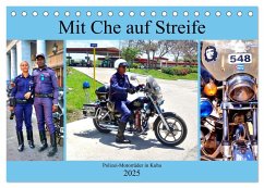 Mit Che auf Streife - Polizei-Motorräder in Kuba (Tischkalender 2025 DIN A5 quer), CALVENDO Monatskalender - Calvendo;Löwis of Menar, Henning von