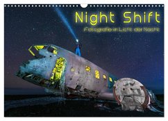 Night shift - Fotografie im Licht der Nacht (Wandkalender 2025 DIN A3 quer), CALVENDO Monatskalender