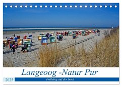 Langeoog - Natur Pur (Tischkalender 2025 DIN A5 quer), CALVENDO Monatskalender