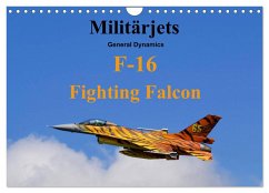 Militärjets General Dynamics F-16 Fighting Falcon (Wandkalender 2025 DIN A4 quer), CALVENDO Monatskalender