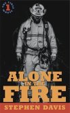 Alone in the Fire (eBook, ePUB)