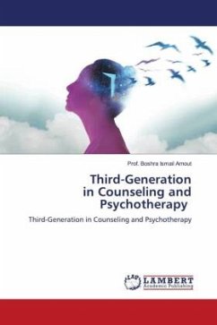 Third-Generation in Counseling and Psychotherapy - Arnout, Prof. Boshra Ismail