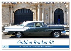 Golden Rocket 88 - Oldsmobile 1957 in Kuba (Wandkalender 2025 DIN A3 quer), CALVENDO Monatskalender - Calvendo;Löwis of Menar, Henning von