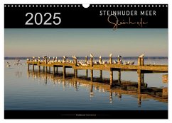 Steinhuder Meer - Steinhude (Wandkalender 2025 DIN A3 quer), CALVENDO Monatskalender - Calvendo;Roder, Peter