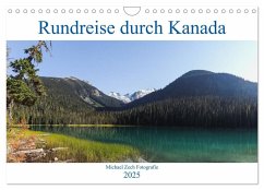 Eine Rundreise durch Kanada (Wandkalender 2025 DIN A4 quer), CALVENDO Monatskalender