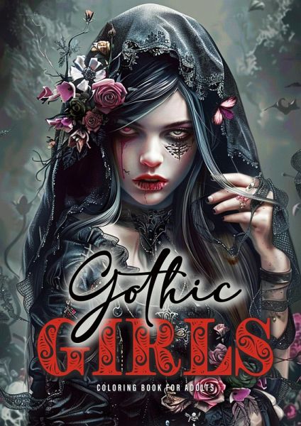 Gothic Girls Coloring Book for Adults Gothic Girls Coloring Book for Adults