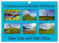 Faszination schottisches Hochland - Glen Coe und Glen Etive (Wandkalender 2025 DIN A4 quer), CALVENDO Monatskalender - Calvendo;Paul - Babett's Bildergalerie, Babett