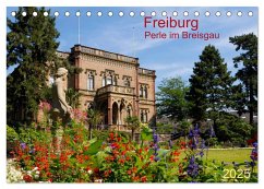 Freiburg Perle im Breisgau (Tischkalender 2025 DIN A5 quer), CALVENDO Monatskalender - Calvendo;Selection, Prime