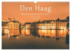 Den Haag - Residenzstadt des Nordens (Wandkalender 2025 DIN A3 quer), CALVENDO Monatskalender - Calvendo;Straub, Alexander