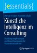 Künstliche Intelligenz im Consulting - Bild 1