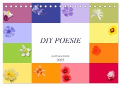 DIY POESIE - BASTELKALENDER (Tischkalender 2025 DIN A5 quer), CALVENDO Monatskalender - Calvendo;boeTtchEr, U