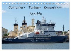 Container - Tanker - Kreuzfahrt - Schiffe (Tischkalender 2025 DIN A5 quer), CALVENDO Monatskalender - Calvendo;rosin, Dirk