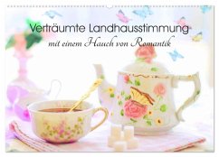 Verträumte Landhausstimmung mit einem Hauch von Romantik (Wandkalender 2025 DIN A2 quer), CALVENDO Monatskalender