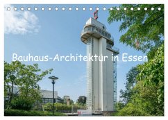 Bauhaus-Architektur in Essen (Tischkalender 2025 DIN A5 quer), CALVENDO Monatskalender - Calvendo;Hermann, Bernd