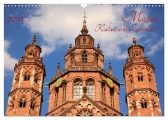 Mainz Kultur und Lebenslust (Wandkalender 2025 DIN A3 quer), CALVENDO Monatskalender