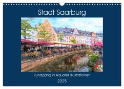Stadt Saarburg - Rundgang in Aquarell Illustrationen (Wandkalender 2025 DIN A3 quer), CALVENDO Monatskalender