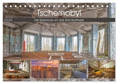 Tschernobyl - Die Sperrzone um das Atomkraftwerk (Tischkalender 2025 DIN A5 quer), CALVENDO Monatskalender - Calvendo;Hackstein, Bettina