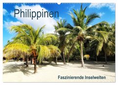 Philippinen - Faszinierende Inselwelten (Wandkalender 2025 DIN A2 quer), CALVENDO Monatskalender