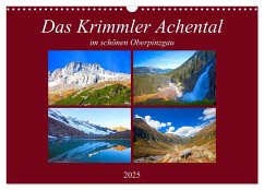 Das Krimmler Achental (Wandkalender 2025 DIN A3 quer), CALVENDO Monatskalender - Calvendo;Kramer, Christa