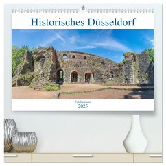 Historisches Düsseldorf (hochwertiger Premium Wandkalender 2025 DIN A2 quer), Kunstdruck in Hochglanz - Calvendo;pixs:sell