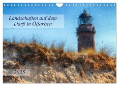 Landschaften auf dem Darß in Ölfarben (Wandkalender 2025 DIN A4 quer), CALVENDO Monatskalender - Calvendo;Frost, Anja