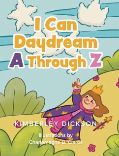 I Can Daydream A Through Z