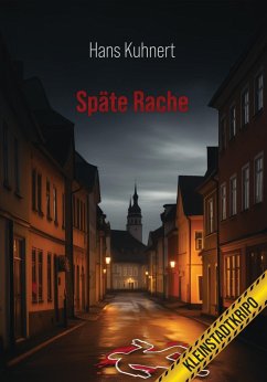 Späte Rache - Kuhnert, Hans