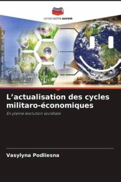 L¿actualisation des cycles militaro-économiques - Podliesna, Vasylyna