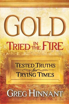 Gold Tried in the Fire - Hinnant, Greg