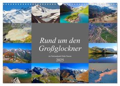 Rund um den Großglockner (Wandkalender 2025 DIN A3 quer), CALVENDO Monatskalender