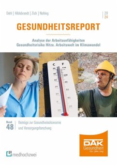 Gesundheitsreport 2024 - Dehl, Terese;Hildebrandt, Susanne;Zich, Karsten