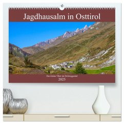 Jagdhausalm in Osttirol (hochwertiger Premium Wandkalender 2025 DIN A2 quer), Kunstdruck in Hochglanz - Calvendo;Kramer, Christa