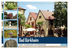 Bad Dürkheim - Wein, Gradierwerk und Riesenfaß (Tischkalender 2025 DIN A5 quer), CALVENDO Monatskalender