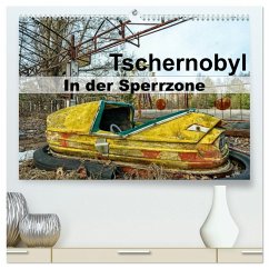 Tschernobyl - In der Sperrzone (hochwertiger Premium Wandkalender 2025 DIN A2 quer), Kunstdruck in Hochglanz - Calvendo;van Dutch, Tom