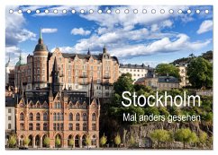 Stockholm - Mal anders gesehen (Tischkalender 2025 DIN A5 quer), CALVENDO Monatskalender - Calvendo;rosin, Dirk