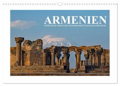 Armenien - Streifzüge durch die kaum bekannte Kaukasus-Republik (Wandkalender 2025 DIN A3 quer), CALVENDO Monatskalender