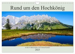 Rund um den Hochkönig (Wandkalender 2025 DIN A4 quer), CALVENDO Monatskalender - Calvendo;Kramer, Christa