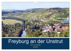 Freyburg an der Unstrut (Wandkalender 2025 DIN A3 quer), CALVENDO Monatskalender