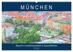 München - Bayerns Landeshauptstadt in Aquarellfarben (Wandkalender 2025 DIN A2 quer), CALVENDO Monatskalender - Calvendo;Frost, Anja