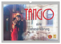 Tango eine Liebeserklärung (Wandkalender 2025 DIN A3 quer), CALVENDO Monatskalender