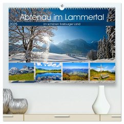 Abtenau im Lammertal (hochwertiger Premium Wandkalender 2025 DIN A2 quer), Kunstdruck in Hochglanz - Calvendo;Kramer, Christa