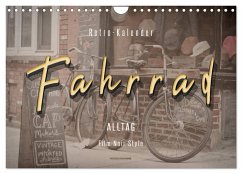 Fahrrad Alltag - Film Noir Style (Wandkalender 2025 DIN A4 quer), CALVENDO Monatskalender - Calvendo;Roder, Peter