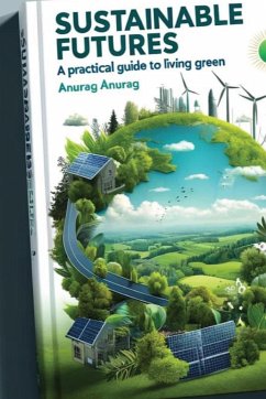 Sustainable Futures - Anurag, Anurag