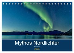Norwegen - Mythos Nordlichter (Tischkalender 2025 DIN A5 quer), CALVENDO Monatskalender